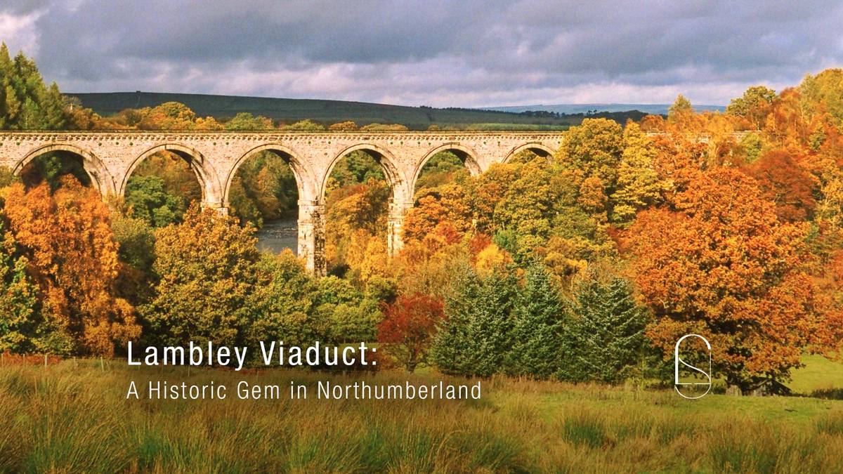 Lambley Viaduct: A Historic Gem in Northumberland