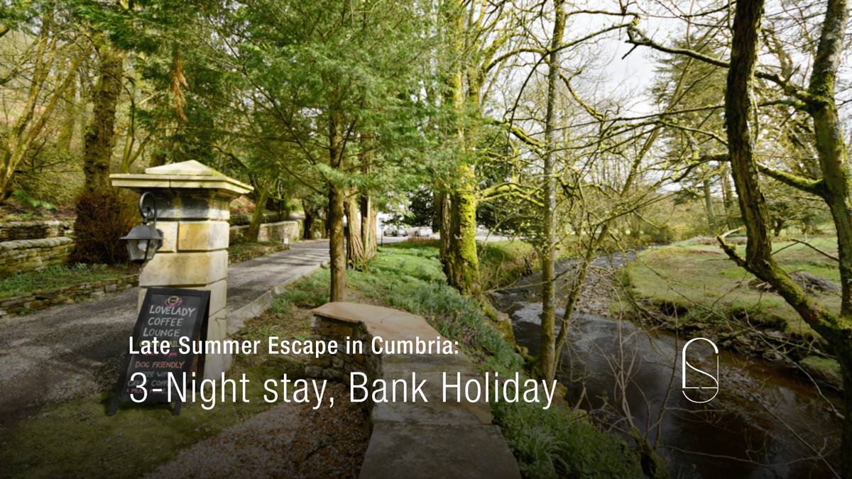 Late Summer Escape in Cumbria: 3-Night stay, Bank Holiday
